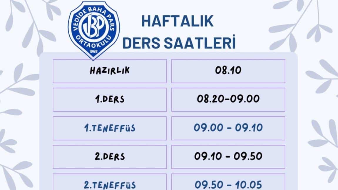 2024-2025 HAFTALIK  DERS SAATLERİMİZ